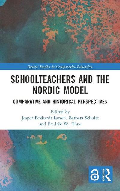 Schoolteachers and the Nordic Model