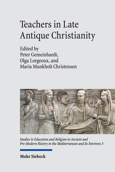 Teachers in Late Antique Christianity