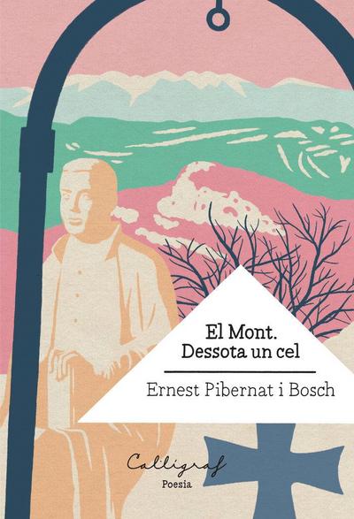 El Mont : dessota un cel
