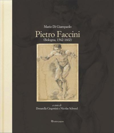 Pietro Faccini (Bologna, 1562-1602)