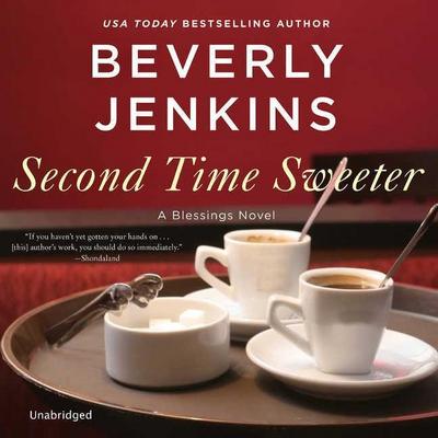 Second Time Sweeter: A Blessings Novel