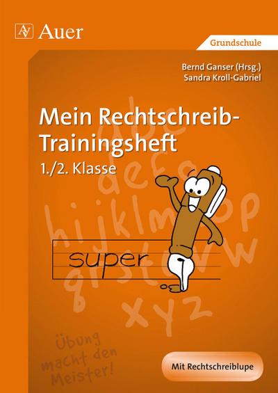 Mein Rechtschreib-Trainingsheft