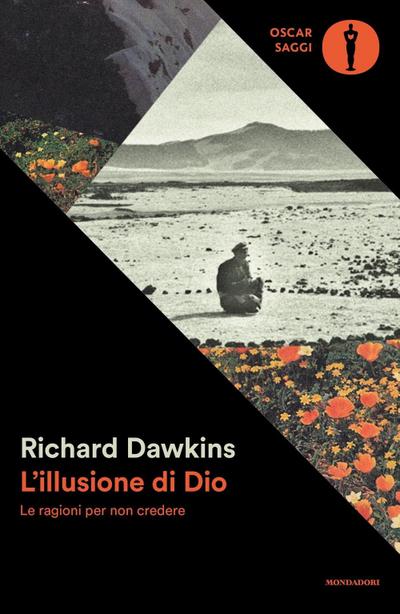 L’ illusione di Dio. Le ragioni per non credere