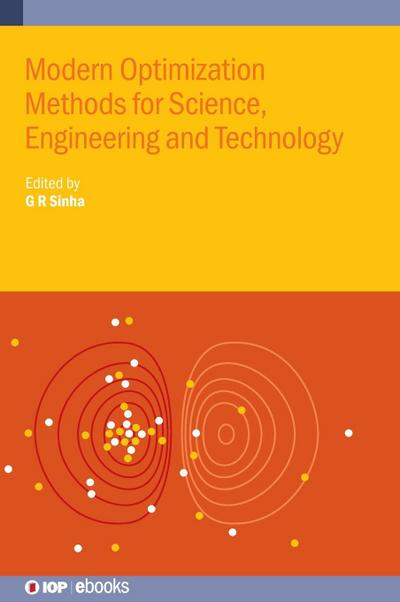 Modern Optimization Methods for Science, Engineering and Technology