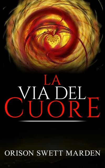 La Via del Cuore