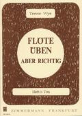 Flöte üben - aber richtig