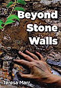 Beyond Stone Walls