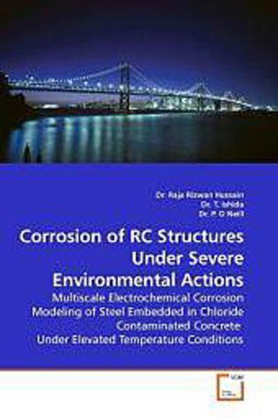 Corrosion of RC Structures Under Severe Environmental Actions