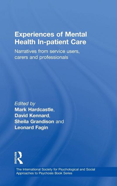 Experiences of Mental Health In-patient Care