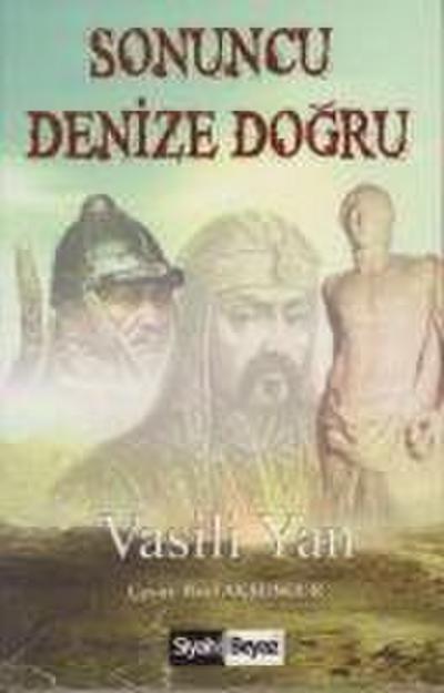 Sonuncu Denize Dogru