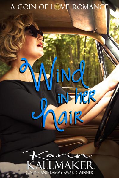 Wind in Her Hair (The Coin of Love, #3)