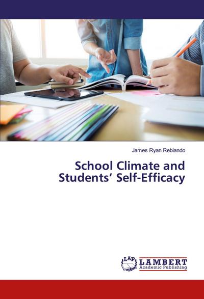 School Climate and Students’ Self-Efficacy