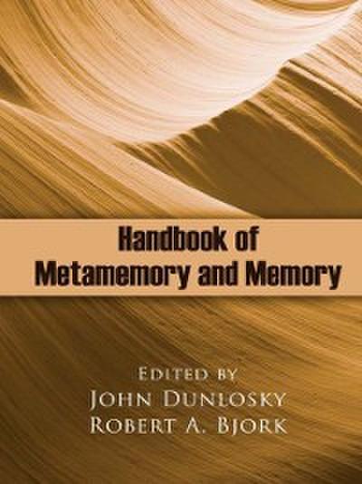 Handbook of Metamemory and Memory