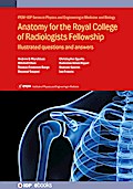 Anatomy for the Royal College of Radiologists Fellowship