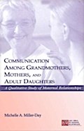 Communication Among Grandmothers, Mothers, and Adu
