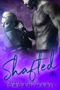 Shafted (Devil’s Blaze MC, #4)