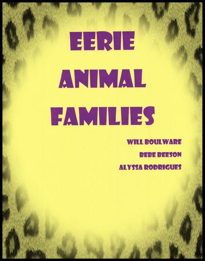 Eerie Animal Families