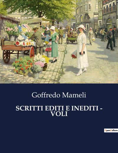 SCRITTI EDITI E INEDITI - VOLI