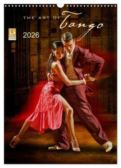 The Art Of Tango (Wandkalender 2026 DIN A3 hoch), CALVENDO Monatskalender
