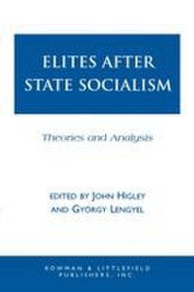 Elites after State Socialism