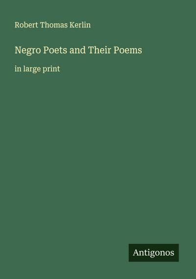 Negro Poets and Their Poems