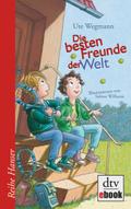 Die besten Freunde der Welt von Ute Wegmann | Ebook