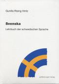 Svenska. Lehrbuch der schwedischen Sprache.: Lehrbuch der schwedischen Sprache. Niveau A2/B1