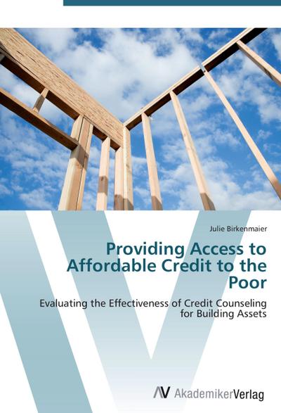 Providing Access to Affordable Credit to the Poor