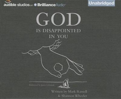 God Is Disappointed in You