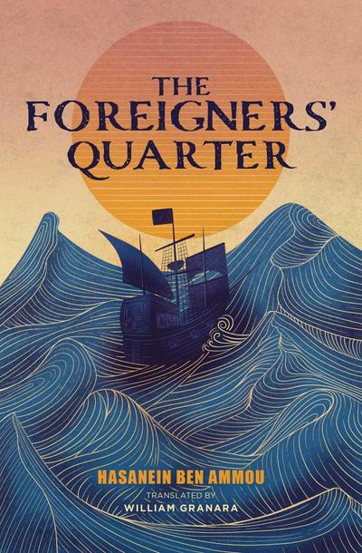 The Foreigners’ Quarter