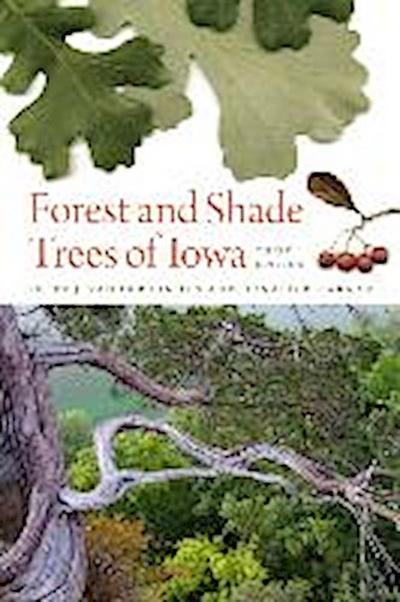 Forest and Shade Trees of Iowa