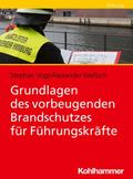 Grundlagen des vorbeugenden Brandschutzes für Führungskräfte