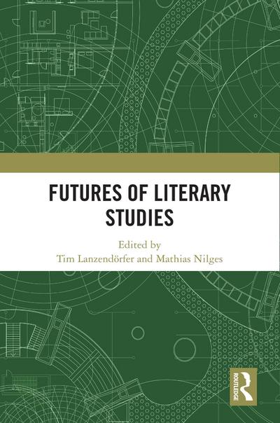 Futures of Literary Studies