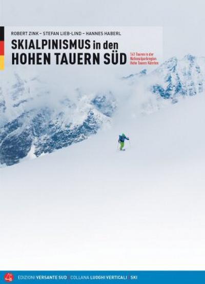 Skialpinismus in den Hohen Tauern - Robert Zink