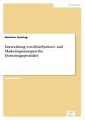 Entwicklung von Distributions- und Marketingstrate
