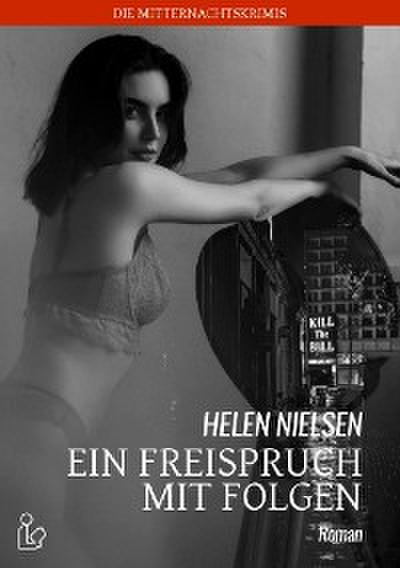 EIN FREISPRUCH MIT FOLGEN
