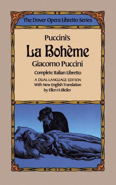 Puccini’s La Boheme (the Dover Opera Libretto Series)