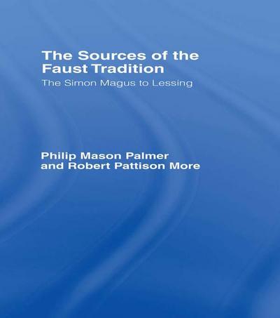 The Sources of the Faust Tradition