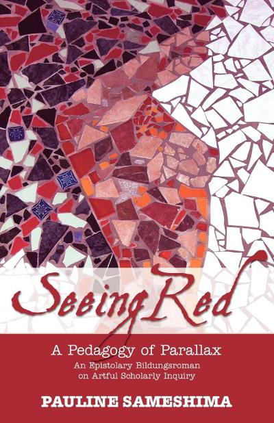 Seeing Red--A Pedagogy of Parallax
