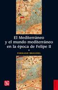 El Mediterráneo y el mundo mediterráneo en la époc