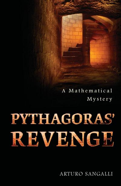 Pythagoras’ Revenge: A Mathematical Mystery