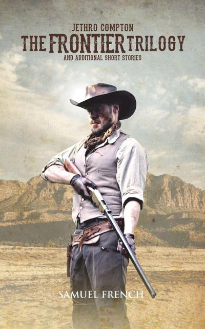 THE FRONTIER TRILOGY