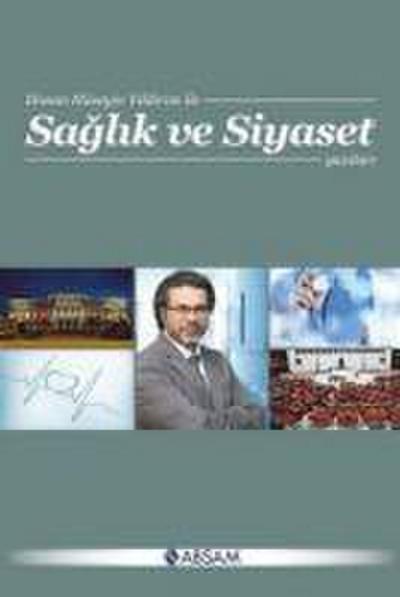 Saglik ve Siyaset Yazilari