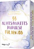 55 Achtsamkeitsimpulse für den Job