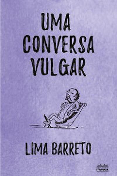 Uma conversa vulgar