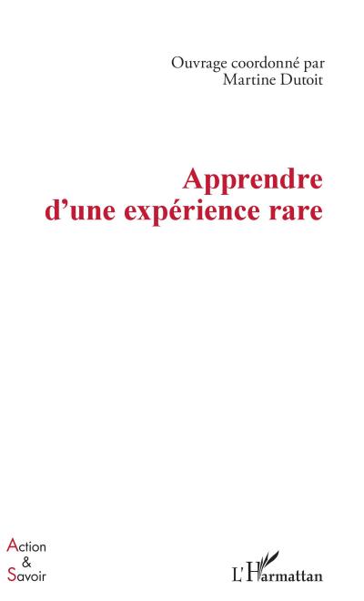 Apprendre d’une expérience rare