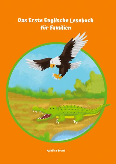 Das Erste Englische Lesebuch für Familien