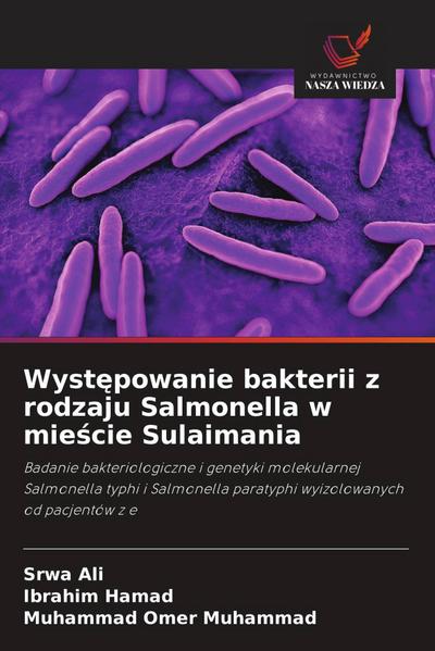 Wyst¿powanie bakterii z rodzaju Salmonella w mie¿cie Sulaimania