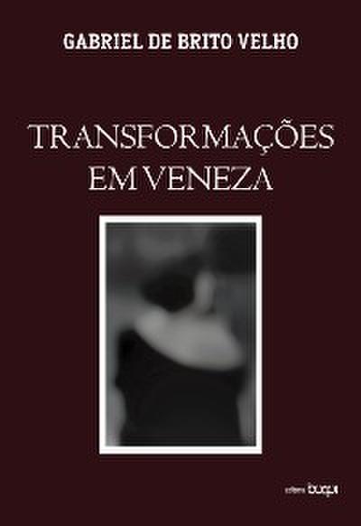 Transformações em Veneza