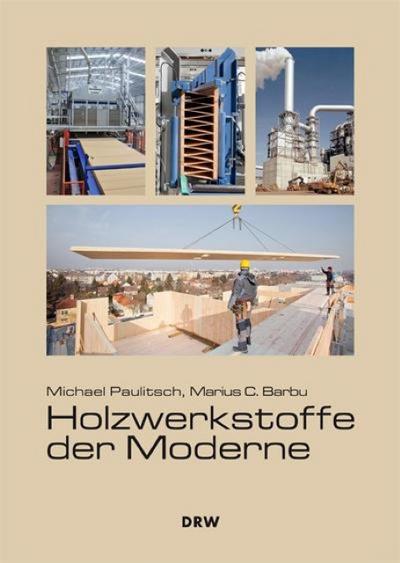 Holzwerkstoffe der Moderne